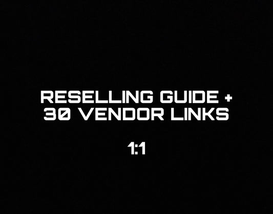 Reselling Guide + 30 VENDOR LINKS